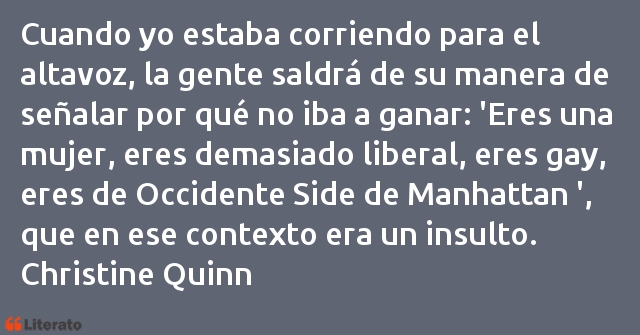 Frases de Christine Quinn