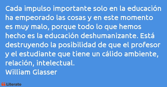 Frases de William Glasser