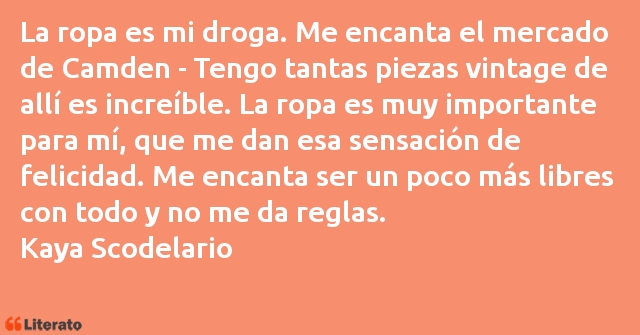Frases de Kaya Scodelario