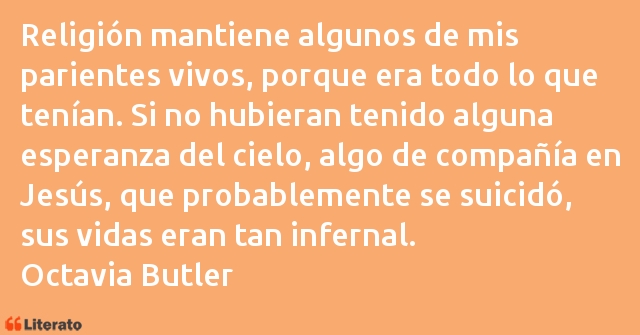 Frases de Octavia Butler