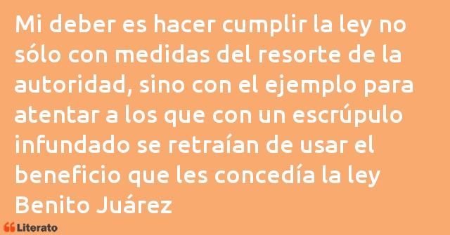 Frases de Benito Juárez