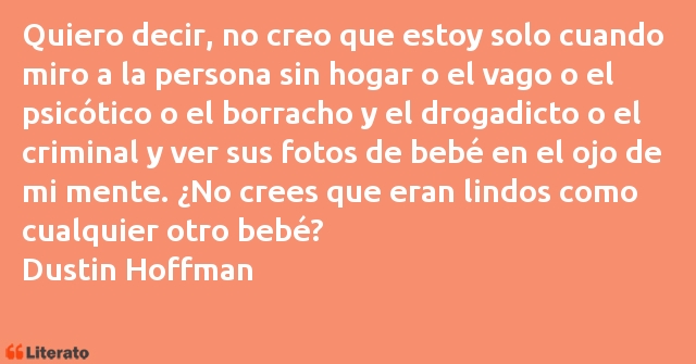 Frases de Dustin Hoffman