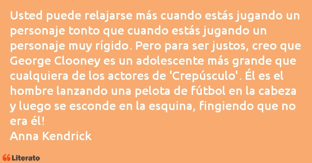 Frases de Anna Kendrick