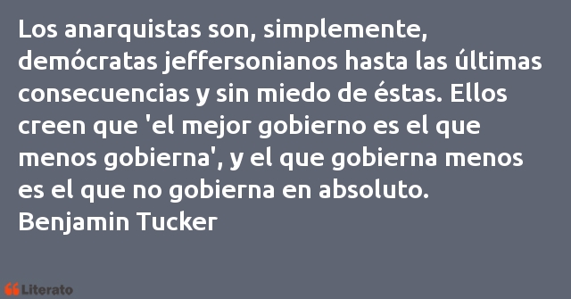 Frases de Benjamin Tucker