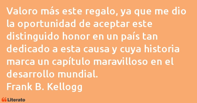 Frases de Frank B. Kellogg