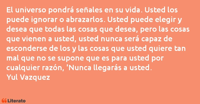Frases de Yul Vazquez