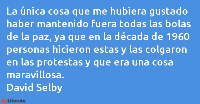 Frases de David Selby