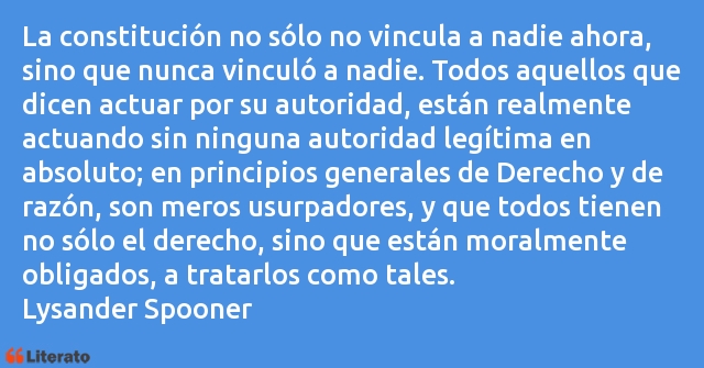 Frases de Lysander Spooner