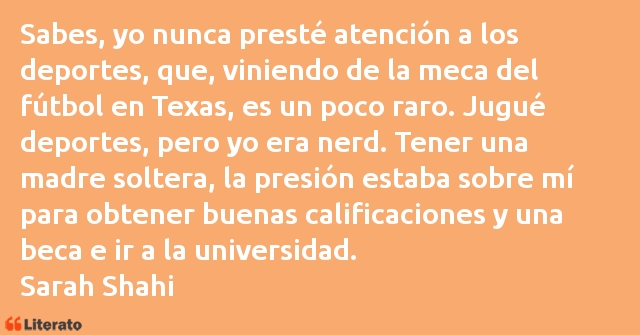 Frases de Sarah Shahi