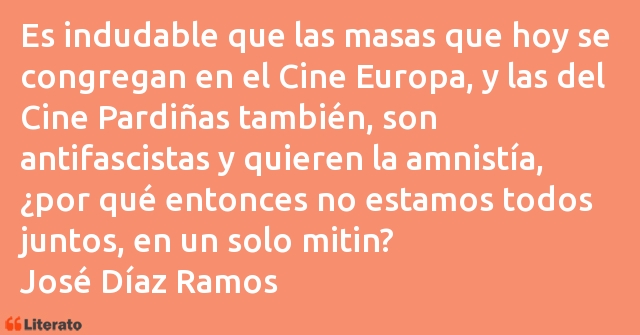 Frases de José Díaz Ramos