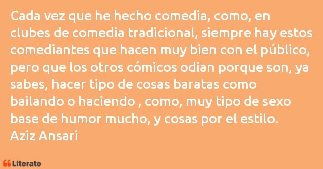 Frases de Aziz Ansari