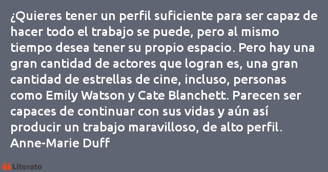 Frases de Anne-Marie Duff