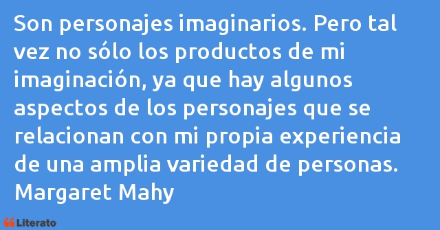 Frases de Margaret Mahy