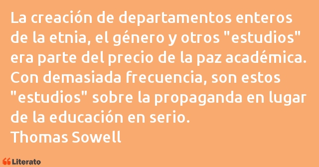 Frases de Thomas Sowell