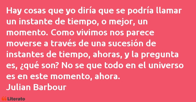 Frases de Julian Barbour