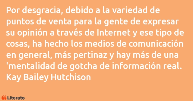 Frases de Kay Bailey Hutchison