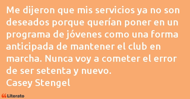 Frases de Casey Stengel