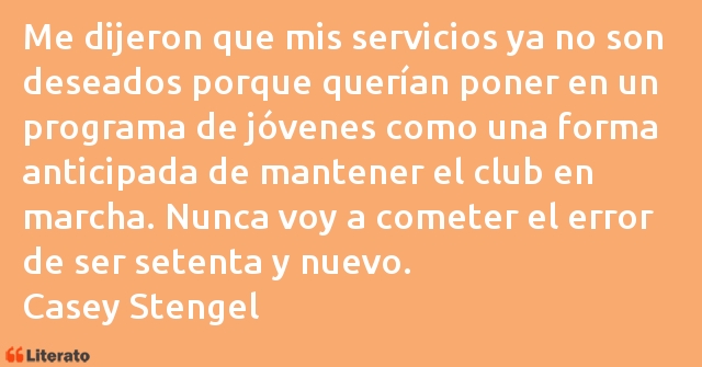 Frases de Casey Stengel