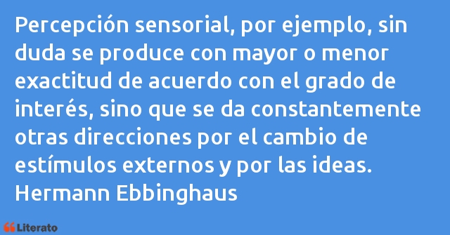 Frases de Hermann Ebbinghaus