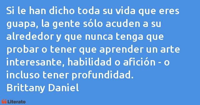 Frases de Brittany Daniel