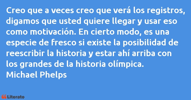 Frases de Michael Phelps