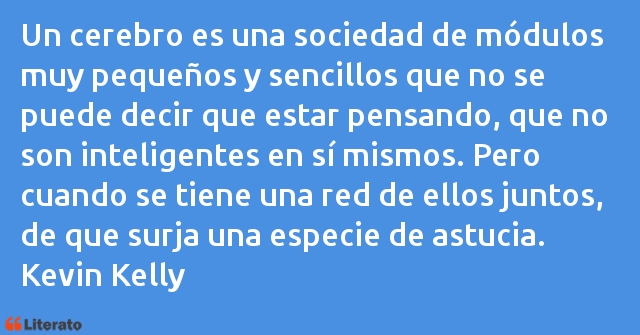 Frases de Kevin Kelly