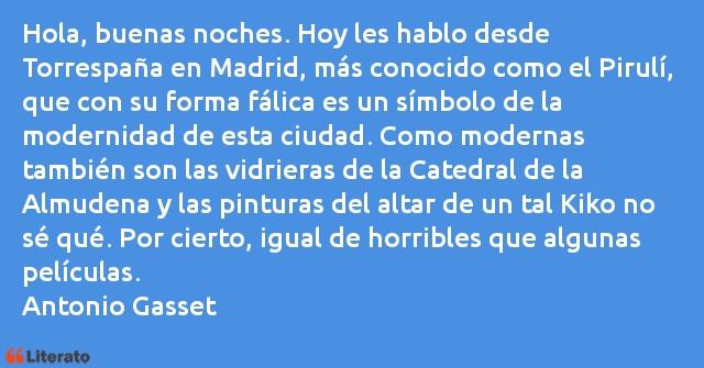 Frases de Antonio Gasset