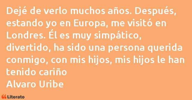 Frases de Alvaro Uribe