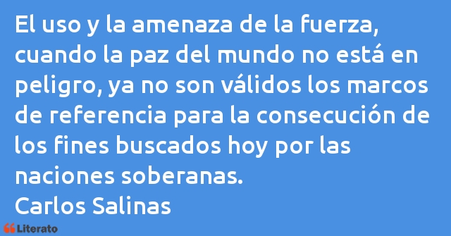 Frases de Carlos Salinas de Gortari