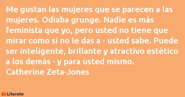 Frases de Catherine Zeta-Jones