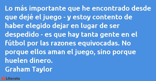 Frases de Graham Taylor