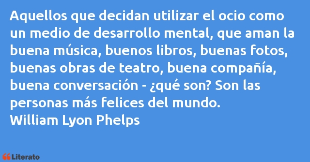 Frases de William Lyon Phelps