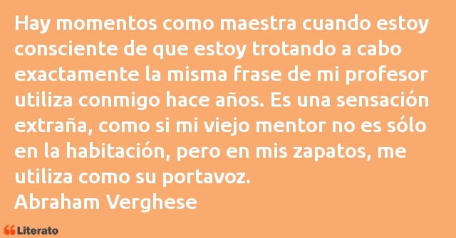 Frases de Abraham Verghese