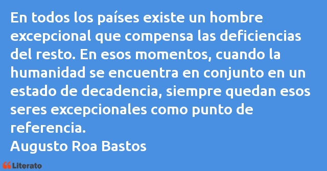 Frases de Augusto Roa Bastos