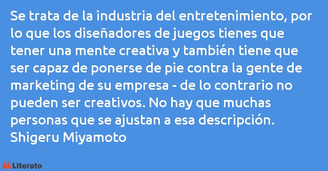 Frases de Shigeru Miyamoto