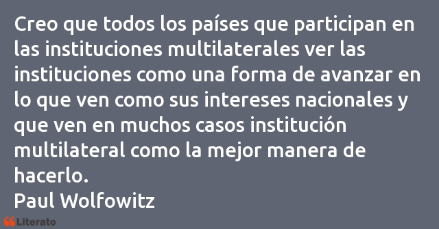 Frases de Paul Wolfowitz