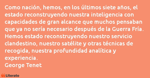 Frases de George Tenet