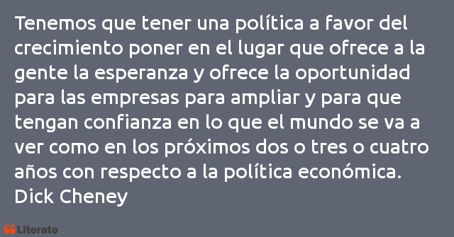 Frases de Dick Cheney