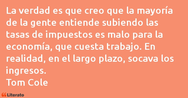 Frases de Tom Cole