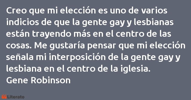 Frases de Gene Robinson