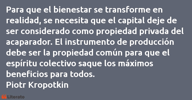 Frases de Piotr Kropotkin