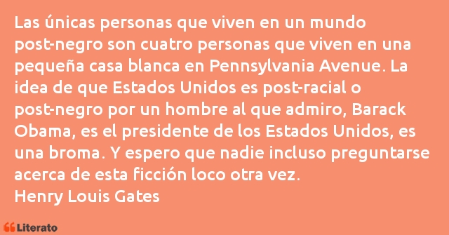 Frases de Henry Louis Gates