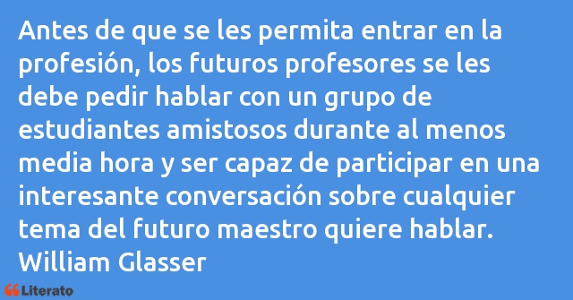 Frases de William Glasser