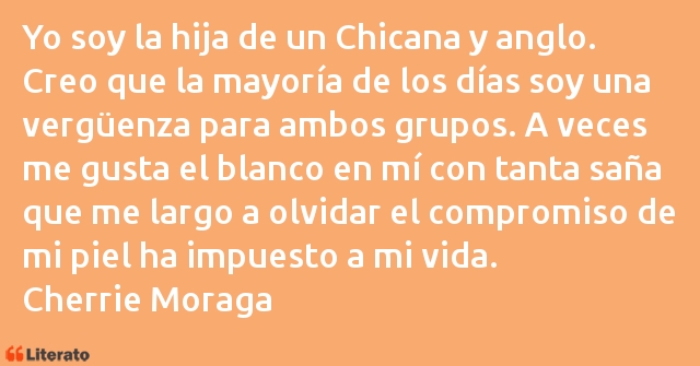 Frases de Cherrie Moraga