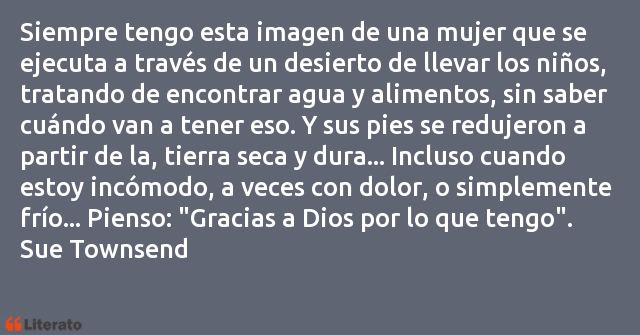 Frases de Sue Townsend