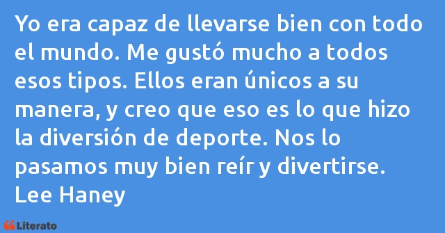 Frases de Lee Haney