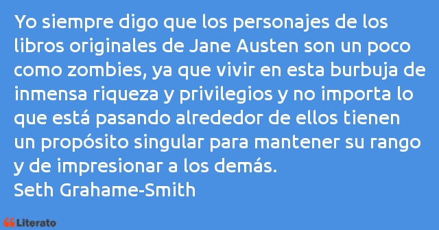 Frases de Seth Grahame-Smith