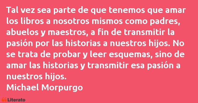 Frases de Michael Morpurgo