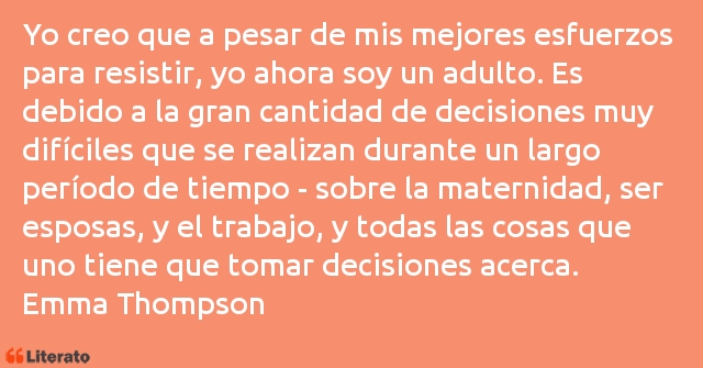 Frases de Emma Thompson