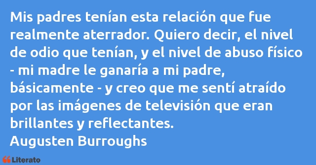 Frases de Augusten Burroughs